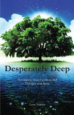 Desperately Deep Desperately Deep