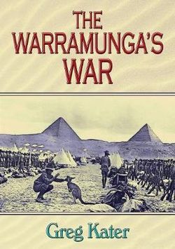 The Warramunga's War The Warramunga's War