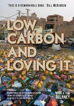 Low-Carbon and Loving It Low-Carbon and Loving It