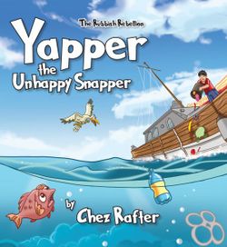 Yapper the Unhappy Snapper Yapper the Unhappy Snapper