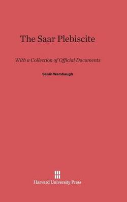 The Saar Plebiscite The Saar Plebiscite