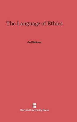The Language of Ethics The Language of Ethics