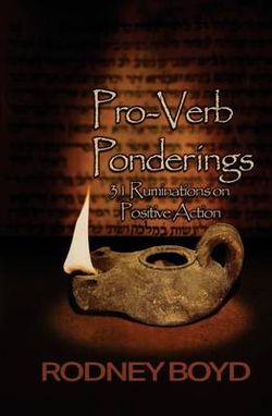 Pro-Verb Ponderings Pro-Verb Ponderings