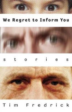 We Regret to Inform You We Regret to Inform You