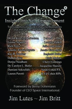 The Change 5: Insights Into Self-Empowerment The Change 5: Insights Into Self-Empowerment