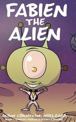 Fabien the Alien Fabien the Alien
