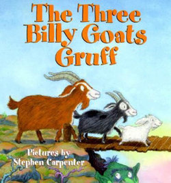 Three Billy Goats Gruff Three Billy Goats Gruff