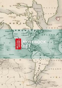 British Library Maps Notebook Set British Library Maps Notebook Set
