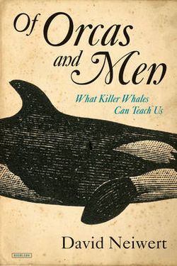 Of Orcas and Men Of Orcas and Men