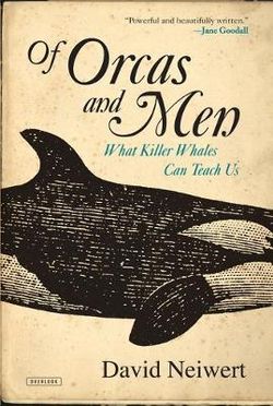 Of Orcas and Men Of Orcas and Men