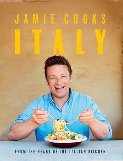Jamie Cooks Italy Jamie Cooks Italy