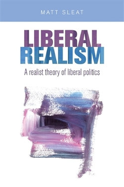 Liberal Realism Liberal Realism