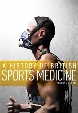 A History of British Sports Medicine A History of British Sports Medicine