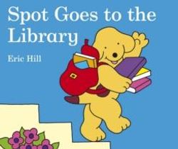 Spot Goes to the Library Spot Goes to the Library
