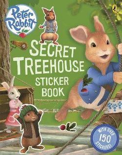 Peter Rabbit Animation: Secret Treehouse Sticker Activity Book Peter Rabbit Animation: Secret Treehouse Sticker Activity Book