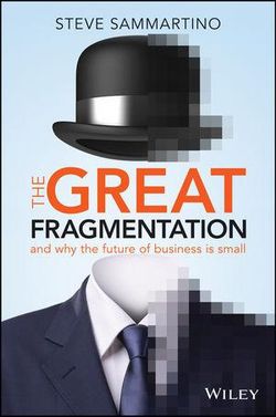 The Great Fragmentation The Great Fragmentation