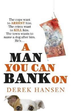 A Man You Can Bank On A Man You Can Bank On