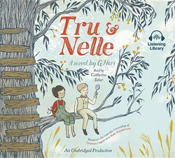 Tru and Nelle Tru and Nelle