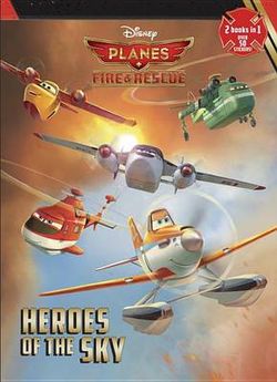 Heroes of the Sky/High-Flying Friends Heroes of the Sky/High-Flying Friends