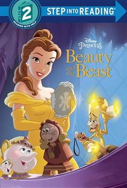 Beauty and the Beast Deluxe Step into Reading (Disney Beauty and the Beast) Beauty and the Beast Deluxe Step into Reading (Disney Beauty and the Beast)