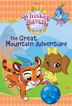 The Great Mountain Adventure The Great Mountain Adventure
