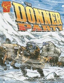 The Donner Party The Donner Party