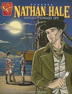 Nathan Hale: Revolutionary Spy (Graphic Biographies) Nathan Hale: Revolutionary Spy (Graphic Biographies)