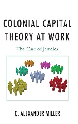 Colonial Capital Theory at Work Colonial Capital Theory at Work