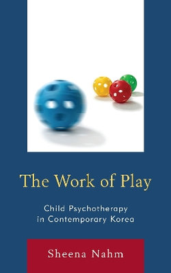 The Work of Play The Work of Play