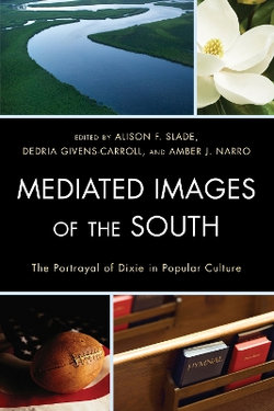 Mediated Images of the South Mediated Images of the South