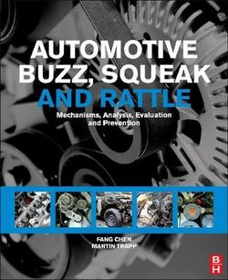 Automotive Buzz, Squeak and Rattle Automotive Buzz, Squeak and Rattle