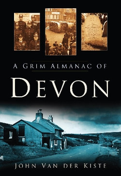 A Grim Almanac of Devon A Grim Almanac of Devon