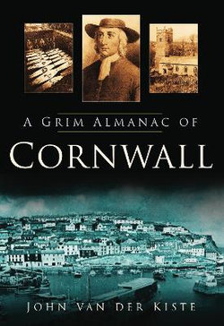 A Grim Almanac of Cornwall A Grim Almanac of Cornwall