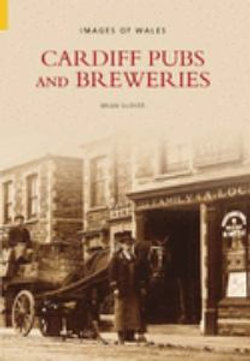 Cardiff Pubs and Breweries Cardiff Pubs and Breweries