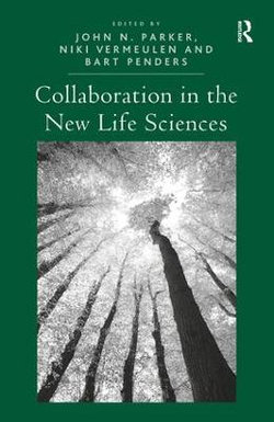 Collaboration in the New Life Sciences Collaboration in the New Life Sciences