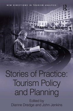 Stories of Practice: Tourism Policy and Planning Stories of Practice: Tourism Policy and Planning