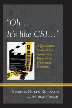 "Oh, it's like CSI..." "Oh, it's like CSI..."
