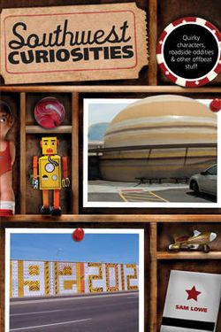 Southwest Curiosities Southwest Curiosities