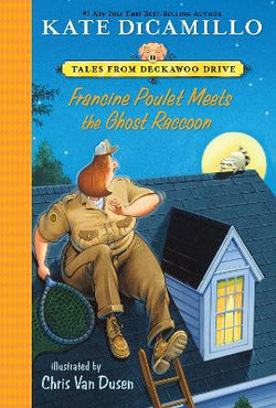 Francine Poulet Meets the Ghost Raccoon Francine Poulet Meets the Ghost Raccoon