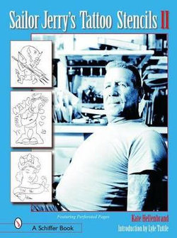 Sailor Jerry's Tattoo Stencils II Sailor Jerry's Tattoo Stencils II