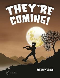 They're Coming! They're Coming!