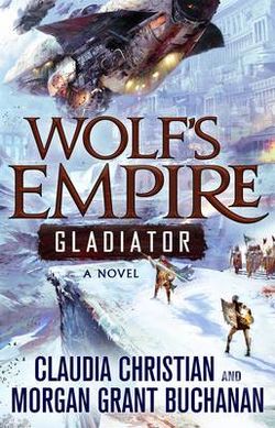 Wolf's Empire: Gladiator Wolf's Empire: Gladiator