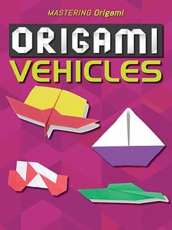 Origami Vehicles Origami Vehicles