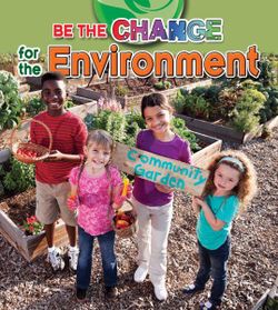 Be The Change For The Environment Be The Change For The Environment