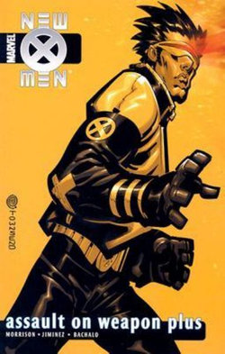 New X-men Vol.5: Assault On Weapon Plus New X-men Vol.5: Assault On Weapon Plus