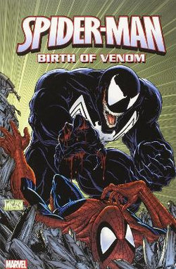 Spider-man: Birth Of Venom Spider-man: Birth Of Venom