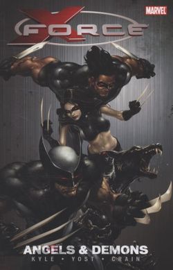 X-force Vol.1: Angels And Demons X-force Vol.1: Angels And Demons