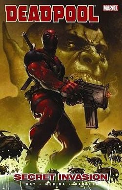 Deadpool Vol.1: Secret Invasion Deadpool Vol.1: Secret Invasion