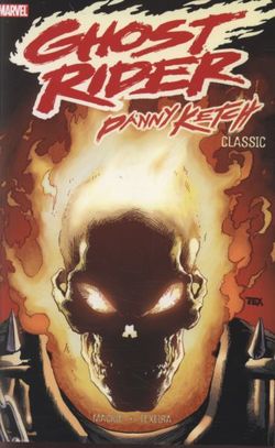 Ghost Rider: Danny Ketch Classic Vol.2 Ghost Rider: Danny Ketch Classic Vol.2
