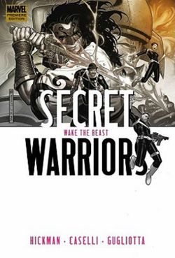 Secret Warriors Vol.3: Wake The Beast Secret Warriors Vol.3: Wake The Beast